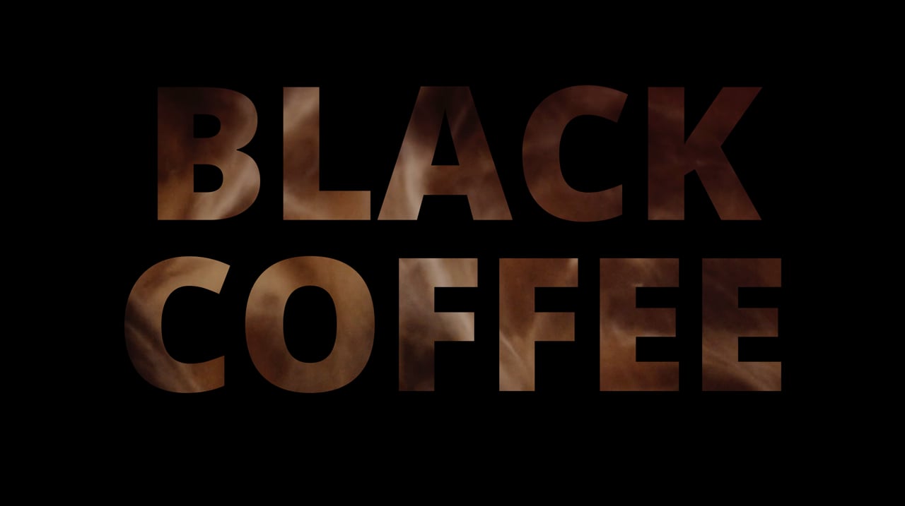 Black Coffee